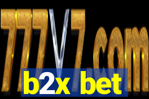 b2x bet